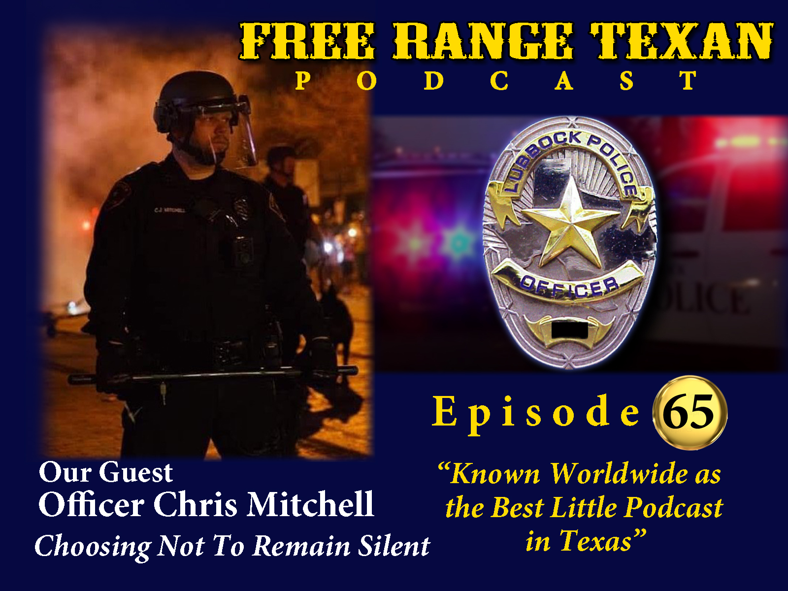 Free Range Texan Podcast Episode 65